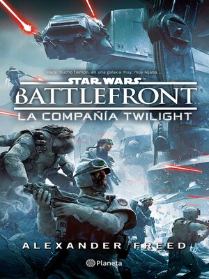 cover image of Star Wars. Battlefront. La compañía Twilight